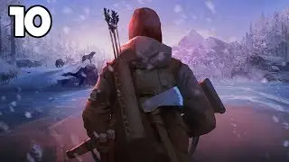 How To Be an Interloper #10 - The Long Dark