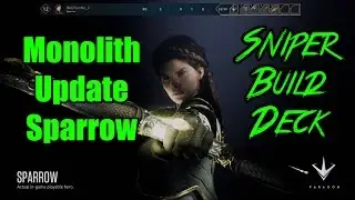 Paragon Monolith Best Sniper Build Deck (Sparrow) 2017