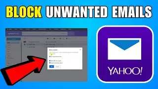 How To Block Unwanted Emails On Yahoo (2026) (Complete Guide)