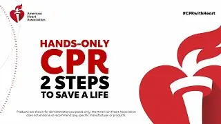 Learn Hands-Only CPR, the two steps to save a life