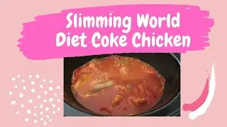 How to make Slimming World Diet Coke Chicken