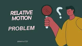 Relative Motion
