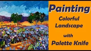 Painting Colorful Landscape with palette knife | Easy Painting step by step #painting #art #acrylic