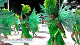 COMPARSA EMPERATRIZ 2025 - CUARTA NOCHE DEL CARNAVAL DE CONCORDIA - EL MAS PASIONAL DEL PAIS