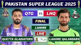 PSL LIVE : LAHORE QALANDARS vs QUETTA GLADIATORS FINAL LIVE COMMENTARY | LQ vs QG LIVE