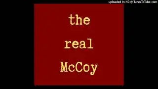 the real McCoy [audio] - Greg Cherone