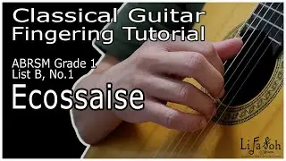 Ecossaise - Fingering Tutorial (ABRSM Grade 1 Classical Guitar)