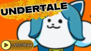 UNDERTALE (Live Stream)