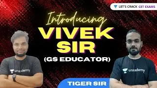 Introducing Vivek sir ( Vigyan Sir) | By Tiger Sir @Let's Crack CET Exams