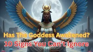 Is Your Divine Feminine Awakening? 10 Undeniable Signs You Can't Ignore