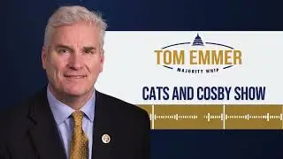 House Majority Whip Tom Emmer joins the Cats and Cosby Show | February 3, 2026