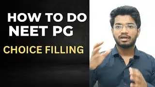 How to do NEET PG Choice filling | How to choose college in  NEET PG counselling | NEET PG 2024