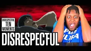WILDLY DISRESPECTFUL MOMENTS IN ANIME HISTORY! #10 @Cj_DaChamp Reacts!