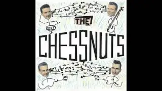 The Chessnuts - Lollipop Lover