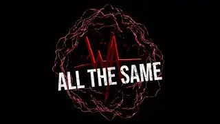 WildAsh - All The Same (Official Visualizer)