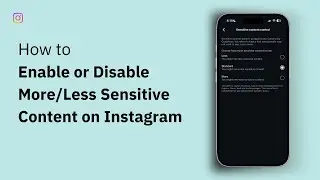 How To Enable or Disable More/Less Sensitive Content On Instagram - Step By Step