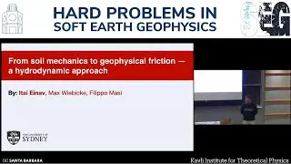 From soil mechanics to geophysical friction - a hydrodynamic approach | Itai Einav (U. Sydney)