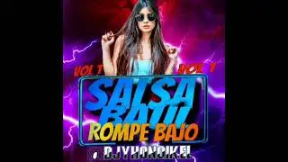 💯SALSA BA&Uacute;L ROMPE BAJO VOL 1 🔥2024#venezuela #DjYhonaikel❤️🎼🎵