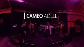 Cameo Adele ft. Julia Franco 360&deg; Performance @ Catapult Live