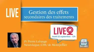 Gestion des effets secondaires de la SEP -  Pr Labauge CHU Montpellier - septembre 2022