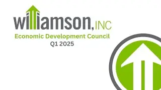 Williamson County Economic Development Council Q1 2025