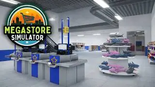 REBUILT the entire Store! | Megastore Simulator | Episode 6