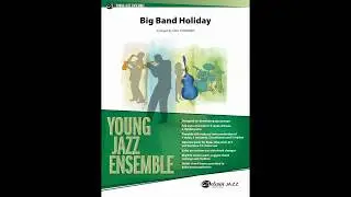Big Band Holiday, arr. Carl Strommen &ndash; Score & Sound