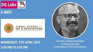 E-Meet Jindal School of Art & Architecture | Design School Webinar by DQ Labs