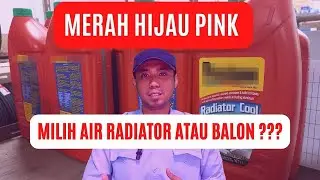 Ciri - Ciri Air Pendingin Radiator yang Bagus | Memilih Coolant / Pendingin Radiator Mobil #part1