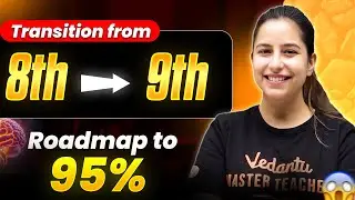 Level Up Your School Life: 8th to 9th Class Transition Guide | Varsha Mam