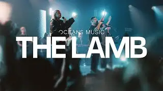 The Lamb (LIVE) - Oceans Music, David Ryan Cook | ALL HAIL THE KING