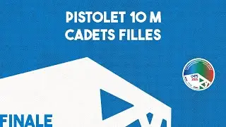 Finale Pistolet 10 m Cadets filles - CdF 10/18m 2025