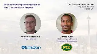Technology Implementation on The Centre Block Project