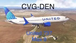 MSFS 2024 live! Cincinnati (KCVG) - Denver (KDEN) United Airlines 737 Max 8 (Free Flight)