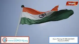 GOPIO Virtual Indian Independence Day & Awards Ceremony - August 15, 2020