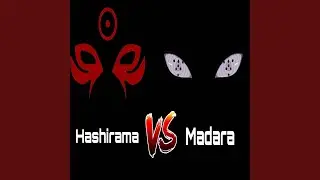 Hashirama Vs Madara