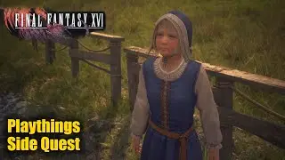 FINAL FANTASY 16 (XVI) &bull; Playthings Side Quest Gameplay