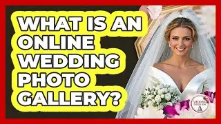 What Is An Online Wedding Photo Gallery?