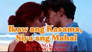 IKAW ANG KASAMA, SIYA ANG MAHAL - BLUE BIRD BAND MUSIC 