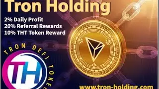 (Chiuso) Dapp Tron Holding 2% giornaliero trx 5% giornaliero THT