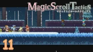 Magic Scroll Tactics #11 - Frozen Forest 1 & 2 - (No Commentary)