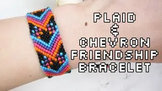 Plaid & Chevron Friendship Bracelet Tutorial Step by Step | DIY String Bracelet Tutorial
