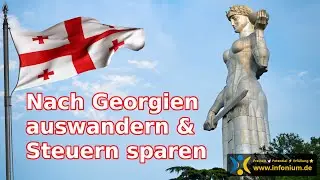 🇬🇪 Nach Georgien auswandern & Steuern sparen💰