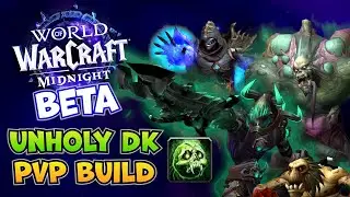 Unholy DK Midnight BETA: PvP Necromancer Talent Builds (BG Blitz & RBG)