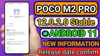POCO M2 PRO MIUI 12.0.1.0 stable update Release date|Android11|miui 12.0.2.0 update poco M2|miui 12