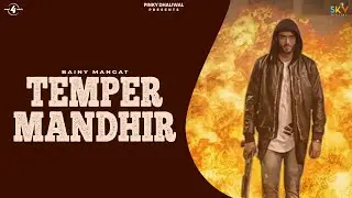 TEMPER (Full Video) | MANDHIR ft. DK | Latest Punjabi Songs 2017 | Amar Audio