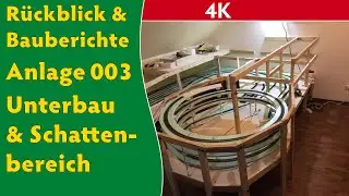 4K - Baubericht Anlage 003 - Unterbau und Schattenbereich