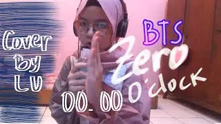 BTS - Zero O&rsquo;clock (Cover by Lu)