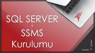 SQL Server ve SSMS Kurulumu (Adım Adım)  ve SQL Başlangıç Ayarları | 2025 Güncel