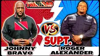 TRINIBAD BODYGAURD JOHNNY BRAVO vs SUPERINTENDENT ROGER ALEXANDER| who you repping? Trinibad 2021